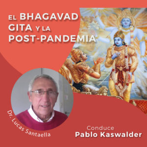 Bhagavad Gita y post-pandemia Lucas Santaella